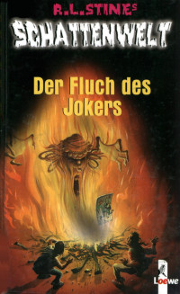 Stine, R. L. — Schattenwelt - 08 - Der Fluch des Jokers