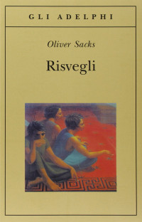 Oliver Sacks — Risvegli