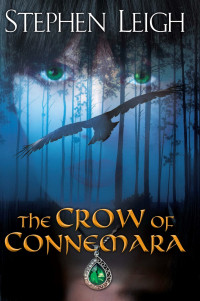 Stephen Leigh; — The Crow of Connemara