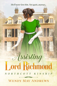 Wendy May Andrews — Assisting Lord Richmond (Northcott Kinship #06.5)