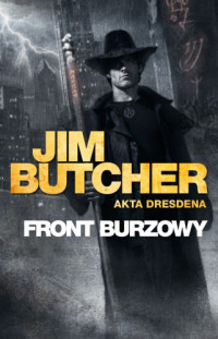 Jim Butcher — Front Burzowy