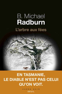 Radburn B Michael [Radburn B Michael] — L'arbre aux fées