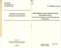 V Philips Long — Reign and Rejection of King Saul Case for Literary and Theological Coherence