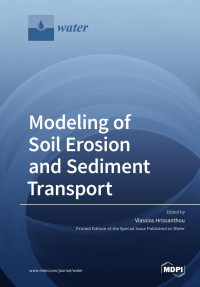 Vlassios Hrissanthou — Modeling of Soil Erosion and Sediment Transport