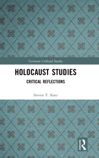 Steven T. Katz — Holocaust Studies