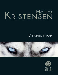 Kristensen,Monica — L'expédition