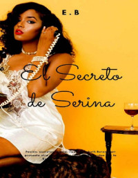 Elizabeth Betancourt [Betancourt, Elizabeth] — El secreto de Serina