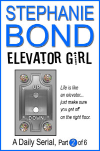 Stephanie Bond — Elevator Girl: part 2 of 6