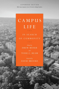 Drew Moser & Todd C. Ream — Campus Life: In Search of Community—Expanded Edition