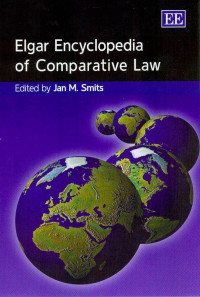 Jan M. Smits — Elgar Encyclopedia of Comparative Law (Elgar Original Reference)