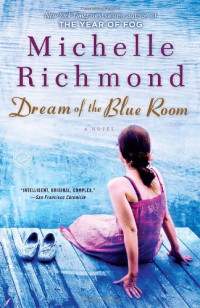 Michelle Richmond — Dream of the Blue Room