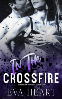 Eva Heart — In The Crossfire