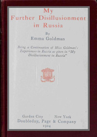 Emma Goldman — My further disillusionment in Russia