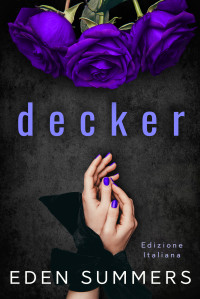 Summers, Eden — Decker (Italian Edition)