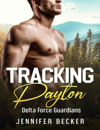 Jennifer Becker — Tracking Payton: Delta Force Guardians