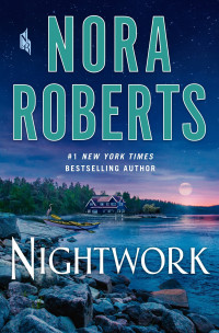 Nora Roberts — Nightwork
