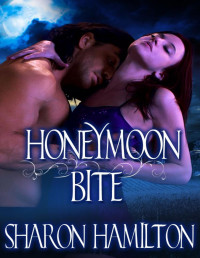 Sharon Hamilton — Honeymoon Bite