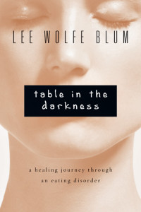 Lee Wolfe Blum; — Table in the Darkness