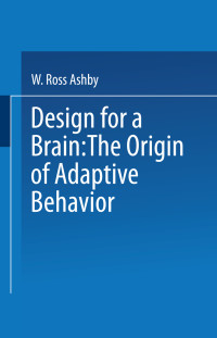 W. Ross Ashby — Design for a Brain