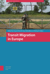 Franck Düvell & Irina Molodikova & Michael Collyer (Editors) — Transit Migration in Europe