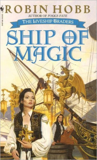 Robin Hobb — Ship of Magic