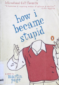 Martin Page — How I Became Stupid