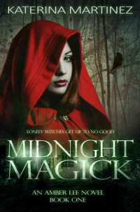 Katerina Martinez — Midnight Magick