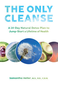 Samantha Heller — The Only Cleanse