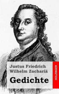 Zachariä, Justus Friedrich Wilhelm — Gedicht dem Gedächtnisse des Herrn von Hagedorn gewidmet