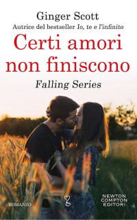 Ginger Scott — Certi amori non finiscono