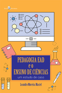 Leandro Moreira Maciel; — Pedagogia EAD e o ensino de cincias