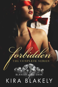 Kira Blakely — Forbidden: A Blakely After Dark Novella (The Forbidden Series)