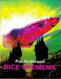 Pol Anderson [Anderson, Pol] — Biće vremena