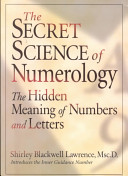 Shirley Blackwell Lawrence — The Secret Science of Numerology