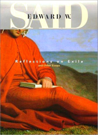 Edward Said — Reflections on Exile