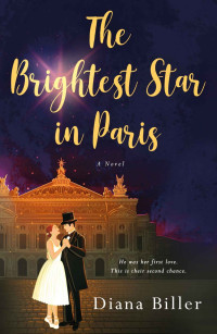 Diana Biller — The Brightest Star in Paris