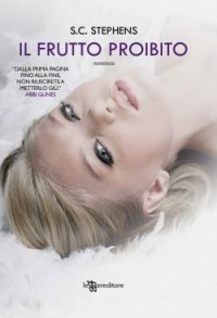 Stephens, S.C. — Il frutto proibito (Italian Edition)