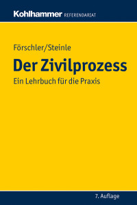 Peter Förschler, Hermann Steinle & Hermann Steinle — Der Zivilprozess