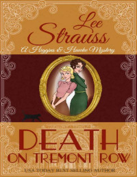 Lee Strauss — Death on Tremont Row: a 1930s Cozy Murder Mystery 