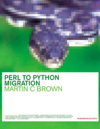 Martin C. Brown — Perl to Python Migration