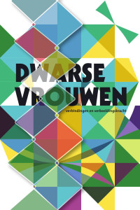 Keuzenkamp, Saskia, Outmany, Fouzia., Zwaard, Joke van der, Janssen, J. H. L. J. — Dwarse vrouwen