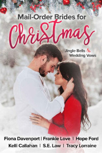 Various Authors — Mail-Order Brides For Christmas