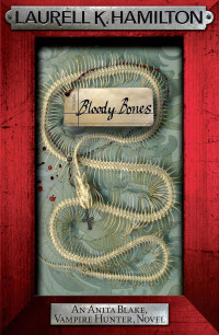 Laurell K. Hamilton — Anita Blake 06: Bloody Bones