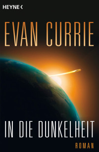 Currie, Evan [Currie, Evan] — Odyssey 01 - In die Dunkelheit