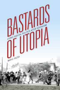 Razsa, Maple — Bastards of Utopia