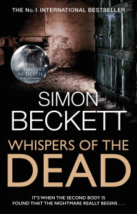 Simon Beckett — Whispers of the Dead