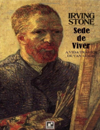 Irving Stone — Sede de Viver