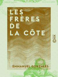 Emmanuel Gonzalès — Les Frères de la côte