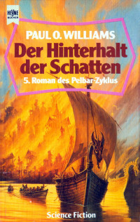 Williams, Paul O. — Pelbar 05 - Ein Hinterhalt der Schatten