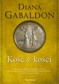 Diana Gabaldon — Obca Tom 07 Kość z kości II